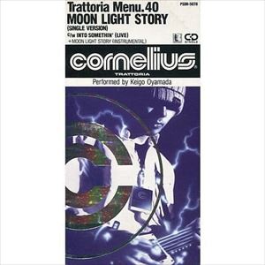 Cornelius / コーネリアス / ムーンライト・ストーリー