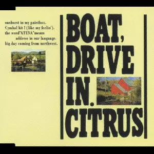 CITRUS / シトラス / シトラス/ボート,ドライヴ・イン