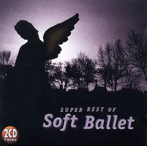 SOFT BALLET | SOFT BALLET | ビクターエンタテインメント