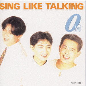 SING LIKE TALKING / シング・ライク・トーキング / SING LIKE TALKING/0(ラヴ)