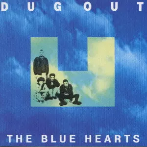 ザ・ブルーハーツ ザ・ブルーハーツ/ダグ・アウト/THE BLUE HEARTS/ザ