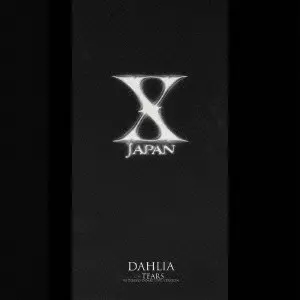DAHLIA/X JAPAN/エックス・ジャパン｜平成J-POP｜ディスクユニオン