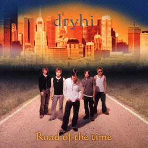 dryhi / ROAD OF THE TIME / Road of the time