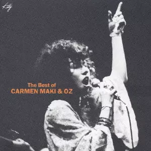 ベスト・オブ・カルメン・マキ&OZ/CARMEN MAKI & OZ/カルメン・マキ