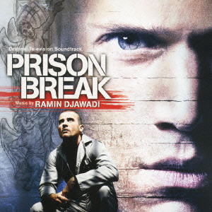 RAMIN DJAWADI / ラミン・ジャワディ / ORIGINAL TELEVISION SOUNDTRACK PRISON BREAK / 「PRISON BREAK」オリジナル・テレビジョン・サウンドトラック