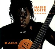 HABIB KOITE E BAMADA / アビブ・コワテ & バマダ / BARO / バロ