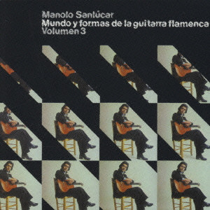 MUNDO Y FORMAS DE LA GUITARRA FLAMENCA VOL.3 / フラメンコ・ギター