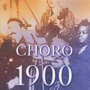 HENRIQUE CAZES / エンリッキ・カゼス / CHORO 1900 / ショーロ1900