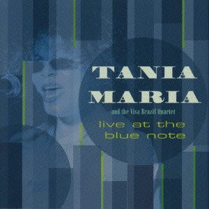 TANIA MARIA / タニア・マリア / LIVE AT THE BLUE NOTE / ライヴ・アット・ザ・ブルーノート