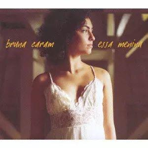 BRUNA CARAM / ブルーナ・カラン / ESSA MENINA / エッサ・ミニーナ