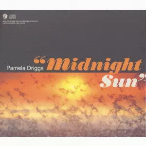 MIDNIGHT SUN / ミッドナイト・サン~真夜中の太陽~/パメラ・ドリッグス