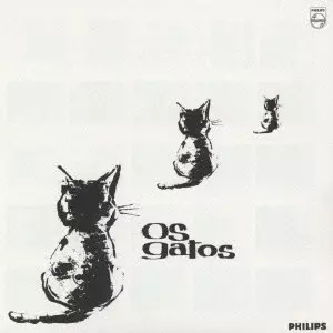 OS GATOS / オス・ガトス / OS GATOS / オス・ガトス《サウダージ・ブラジレイラ・シリーズ》