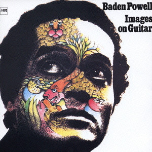 BADEN POWELL / バーデン・パウエル / IMAGES ON GUITAR / イメージズ・オン・ギター