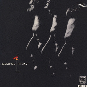 TAMBA TRIO / タンバ・トリオ / TEMPO=AVANCO / マシュ・ケ・ナーダ