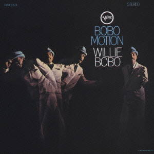 WILLIE BOBO / ウィリー・ボボ / BOBO MOTION / ボボ・モーション
