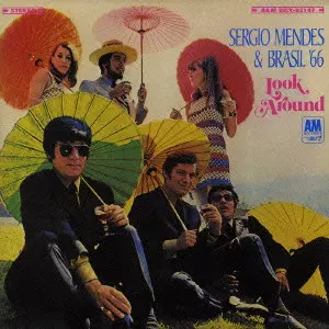 SERGIO MENDES / セルジオ・メンデス / LOOK AROUND / ルック・アラウンド~恋のおもかげ