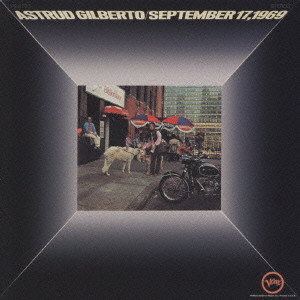ASTRUD GILBERTO / アストラッド・ジルベルト / 17-Sep-69 / ジルベルト・イン・セプテンバー