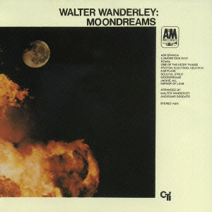 WALTER WANDERLEY / ワルター・ワンダレイ / MOONDREAM / ムーンドリームズ