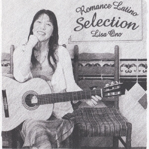 LISA ONO / 小野リサ / ROMANCE LATINO SELECTION / Romance Latino Selection