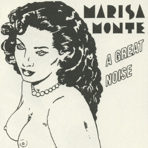 MARISA MONTE / マリーザ・モンチ / グレート・ノイズ