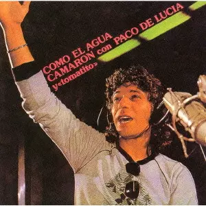 カマロン / COMO EL AGUA / コモ・エル・アグア