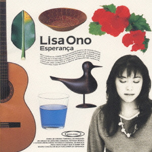 エスペランサ/LISA ONO/小野リサ｜LATIN / BRAZIL｜ディスクユニオン・オンラインショップ｜diskunion.net