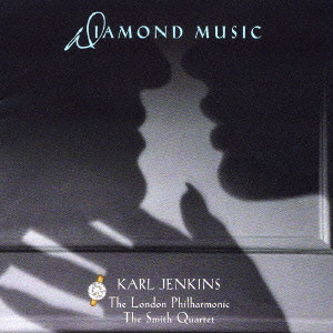 KARL JENKINS / カール・ジェンキンス / Diamond Music / パラディオ~ダイアモンド・ミュージック