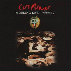 CARL PALMER / カール・パーマー / ワーキング・ライヴ Vol.1