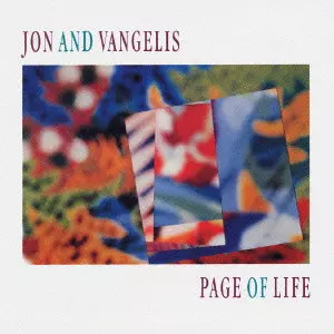 JON AND VANGELIS / ジョン・アンド・ヴァンゲリス / ページ・オブ・ライフ