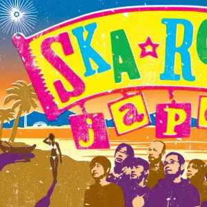 SKA★ROKETS / JAPAICA / ジャパイカ