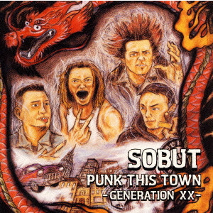 SOBUT / PUNK THIS TOWN - GENERATION XX / PUNK THIS TOWN －GENERATION XX－