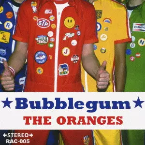 THE ORANGES / オレンジズ / バブルガム