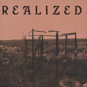 Realized / Realized (3rd) 