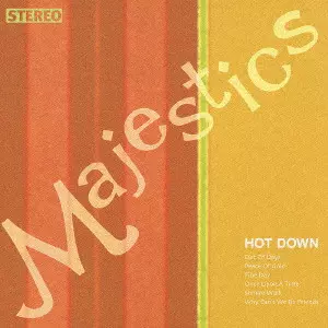 MAJESTICS (SOUL) / マジェスティックス / HOT DOWN