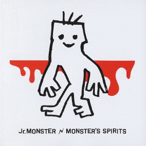 JR.MONSTER / ジュニアモンスター / MONSTER' S SPIRITS