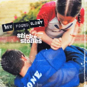 ニュー・ファウンド・グローリー / STICKS AND STONES / スティックス・アンド・ストーンズ