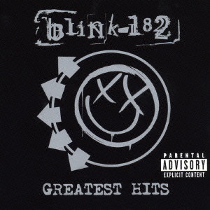 BLINK 182 / ブリンク 182 / BLINK-182 GREATEST HITS / blink－182 グレイテスト・ヒッツ