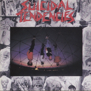 SUICIDAL TENDENCIES / スイサイダル・テンデンシーズ/SUICIDAL 