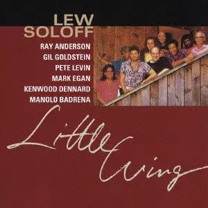 LITTLE WING / リトル・ウィング/LEW SOLOFF/ルー・ソロフ｜JAZZ