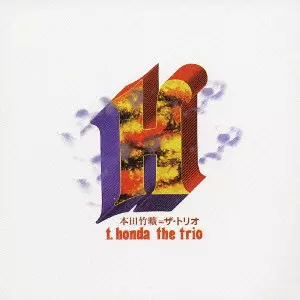 THE TRIO / ザ・トリオ/TAKEHIRO HONDA(TAKEHIKO HONDA)/本田竹曠