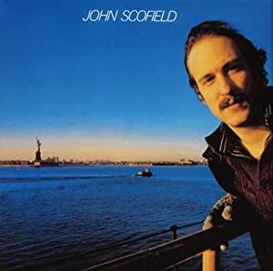JOHN SCOFIELD / ジョン・スコフィールド / JOHN SCOFIELD / ジョン・スコフィールド