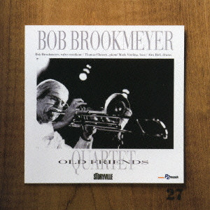 BOB BROOKMEYER / ボブ・ブルックマイヤー / OLD FRIENDS / オールド・フレンズ