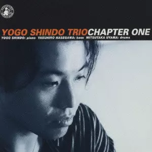 YOGO SHINDO / 進藤陽悟 / CHAPTER ONE / チャプター・ワン