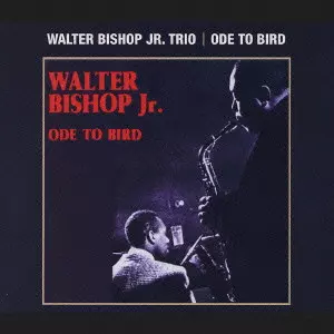 WALTER BISHOP JR. TRIO / ウォルター・ビショップ ジュニア・トリオ