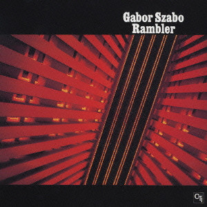GABOR SZABO / ガボール・ザボ / RAMBLER / ランブラー