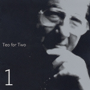 TEO MACERO / テオ・マセロ / TEO FOR TWO VOL.1 / テオ・フォー・トゥー Vol.1