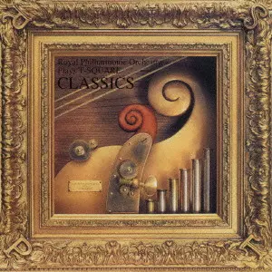 CLASSICS / CLASSICS/T-スクェア,ロイヤル・フィルハーモニック