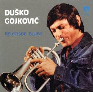 DUSKO GOYKOVICH / ダスコ・ゴイコヴィッチ / BELGRADE BLUES / ベオグラード・ブルース