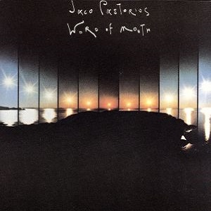 WORD OF MOUTH / ワード・オブ・マウス/JACO PASTORIUS BIG BAND