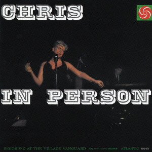 CHRIS CONNOR / クリス・コナー / CHRIS IN PERSON / クリス・イン・パーソン
